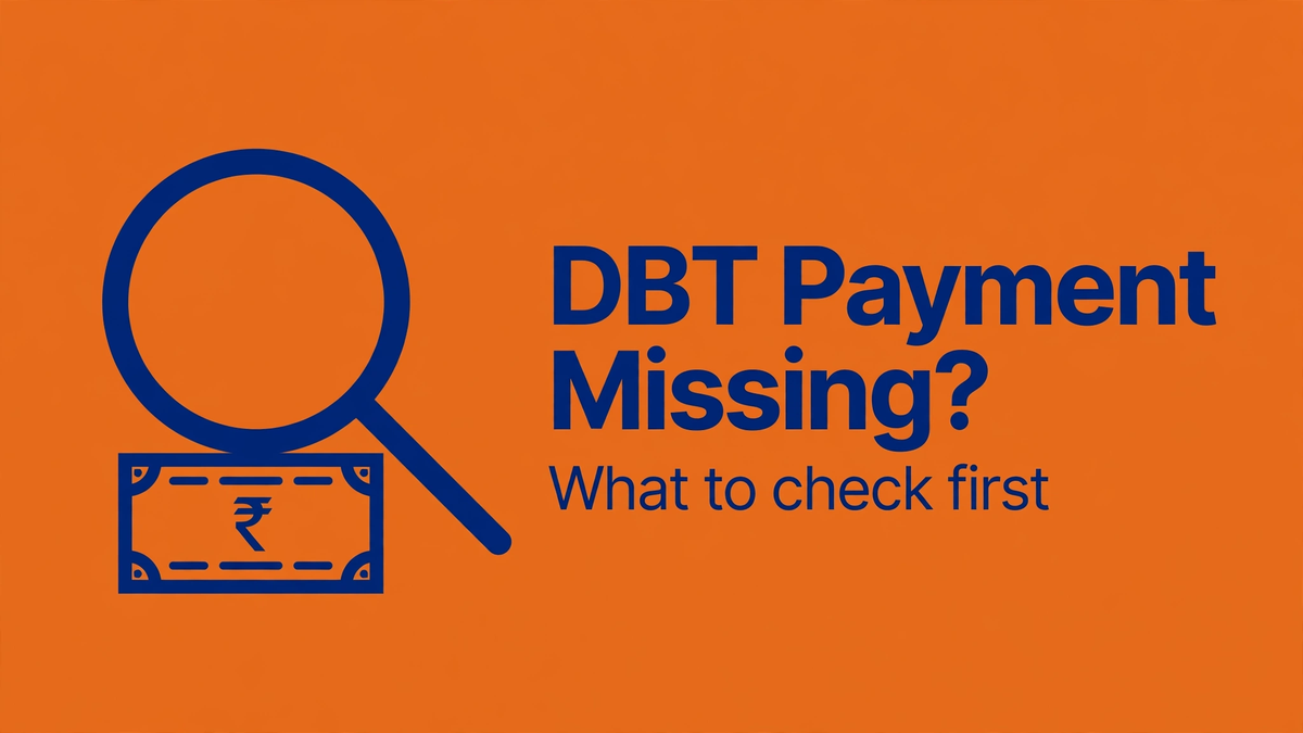 DBT Payment Not Received? What to Check First